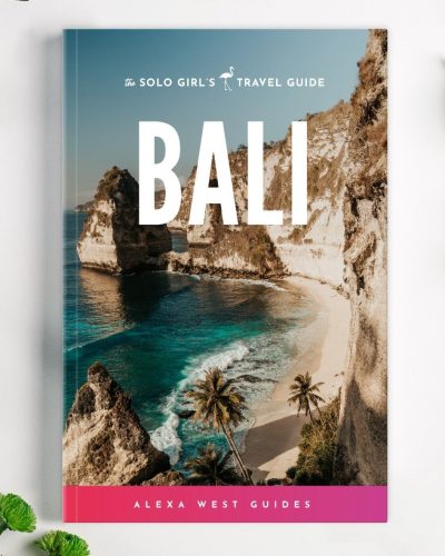 Bali: The Solo Girl's Travel Guide book